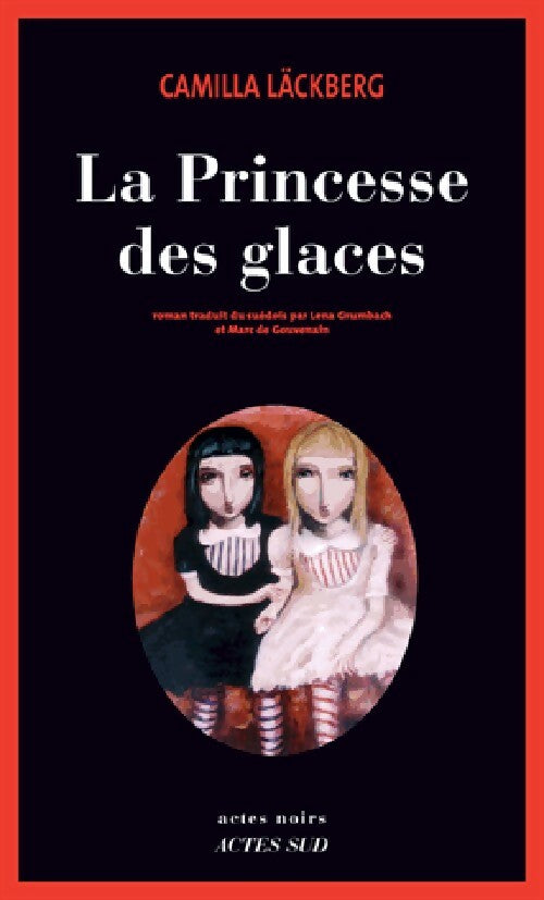 Livrenpoche : La princesse des glaces - Camilla Läckberg - Livre