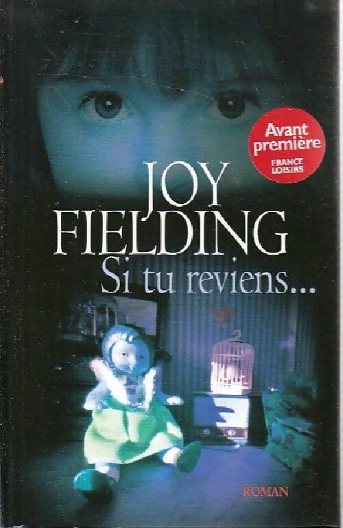 Livrenpoche : Si tu reviens... - Joy Fielding - Livre