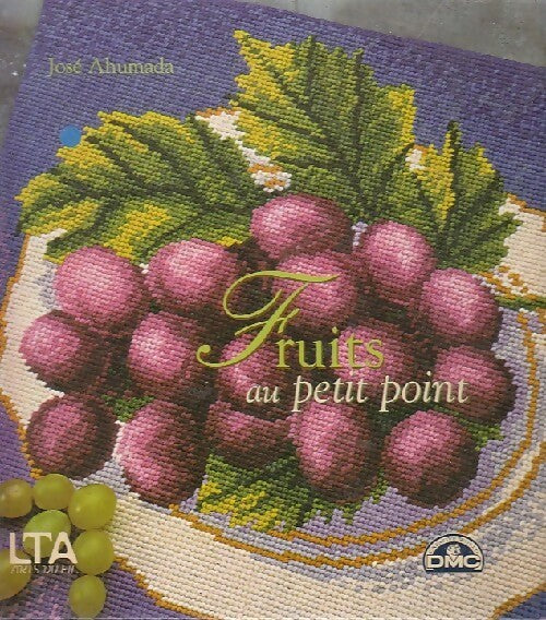 Livrenpoche : Fruits au petit point - José Ahumada - Livre