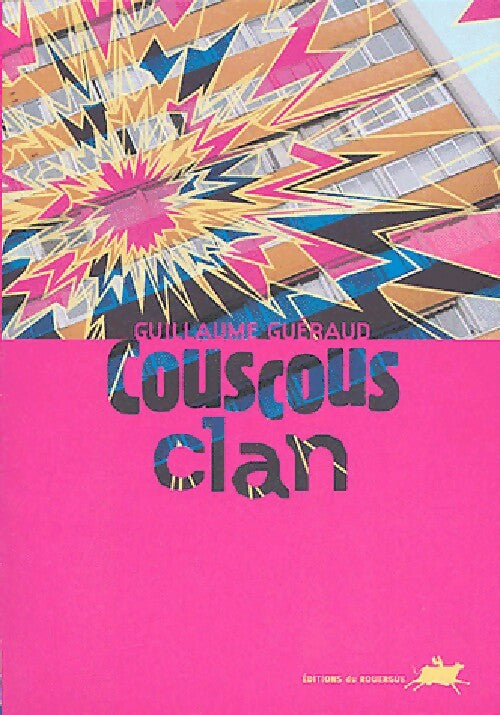 Livrenpoche : Couscous clan - Guillaume Guéraud - Livre