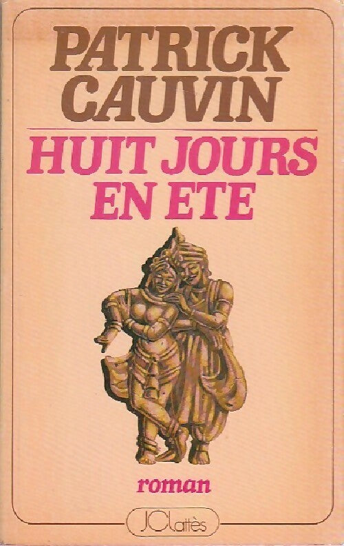 Livrenpoche : Huit jours en été - Patrick Cauvin - Livre