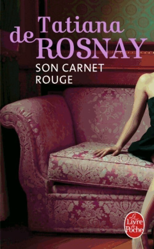 Livrenpoche : Son carnet rouge - Tatiana De Rosnay - Livre
