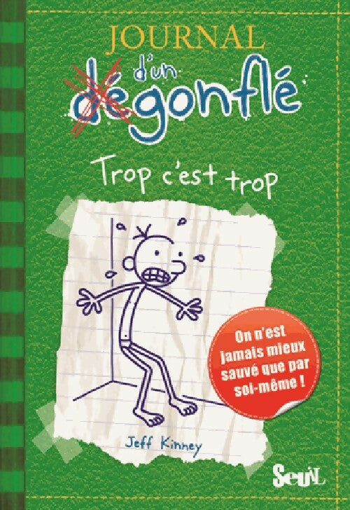 Livrenpoche : Journal d'un dégonflé Tome III : Trop c'est trop - Jeff Kinney - Livre