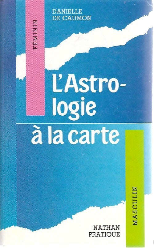 Livrenpoche : L'astrologie à la carte - Danielle De Caumon - Livre
