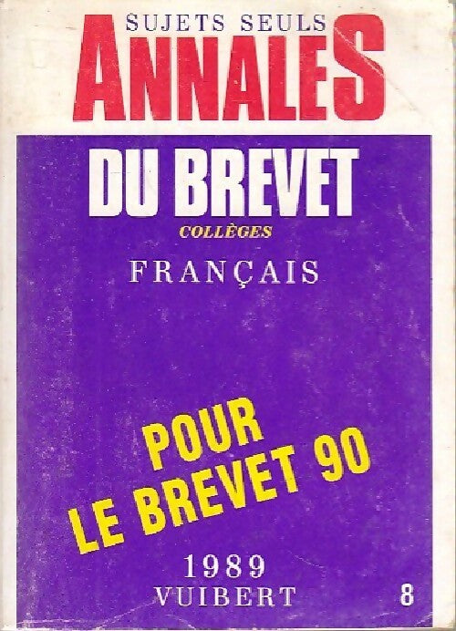 Livrenpoche : Annales du B.E.P.C. 1989 : Français - Inconnu - Livre