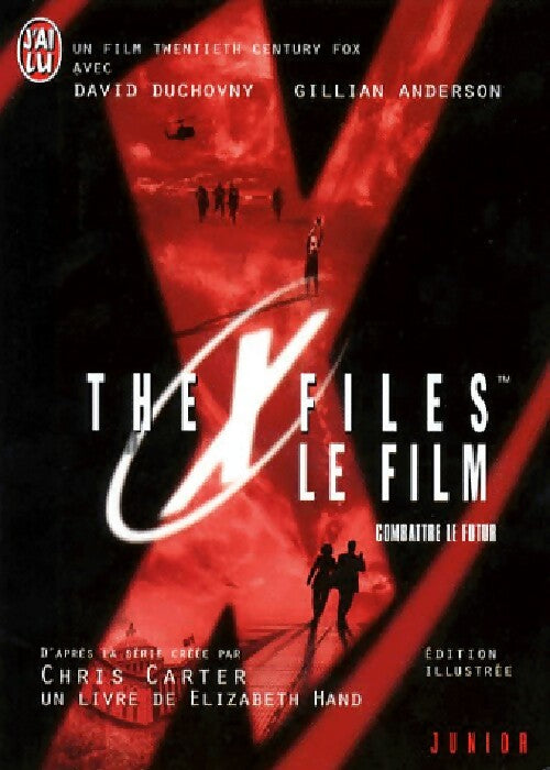 Livrenpoche : The X-Files, le film - Elizabeth Hand - Livre