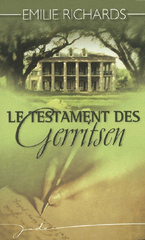 Livrenpoche : Le testament des Gerritsen - Emilie Richards - Livre