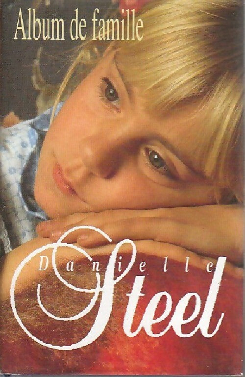 Livrenpoche : Album de famille - Danielle Steel - Livre