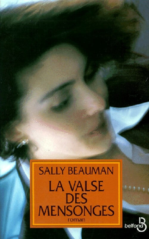 Livrenpoche : La valse des mensonges - Sally Beauman - Livre