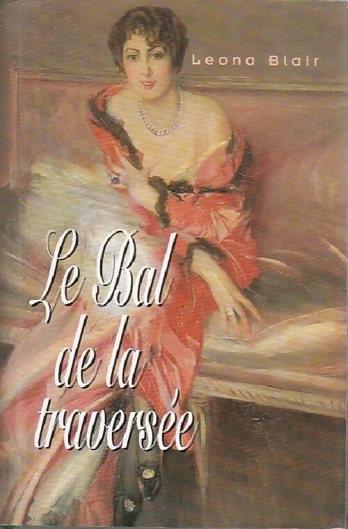 Livrenpoche : Le bal de la traversée - Blair - Livre