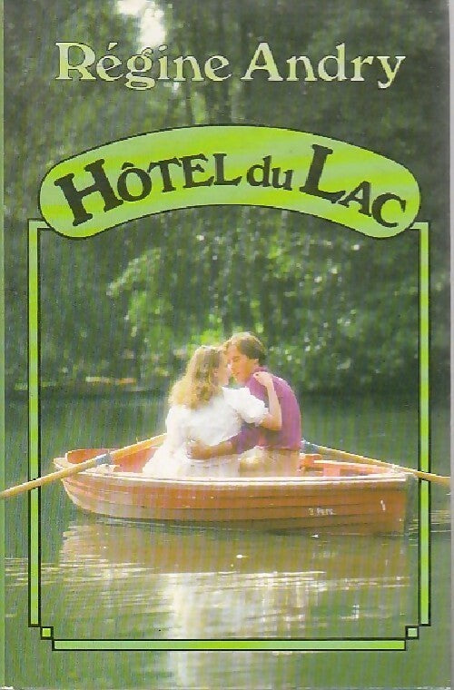 Livrenpoche : Hôtel du lac - Régine Andry - Livre