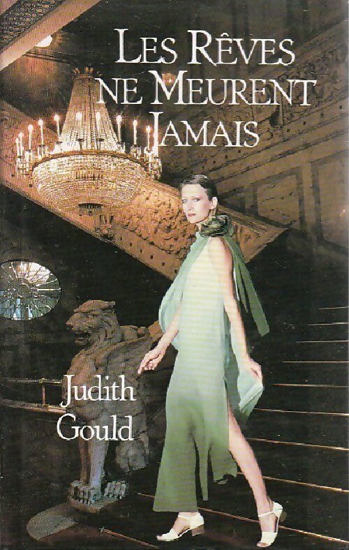 Livrenpoche : Les rêves ne meurent jamais - Judith Gould - Livre