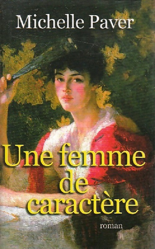 Livrenpoche : Une femme de caractère - Michelle Paver - Livre