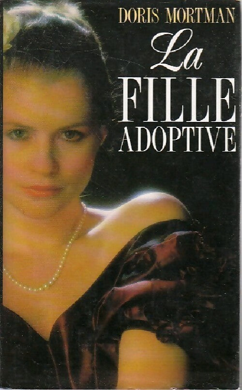 Livrenpoche : La fille adoptive - Doris Mortman - Livre