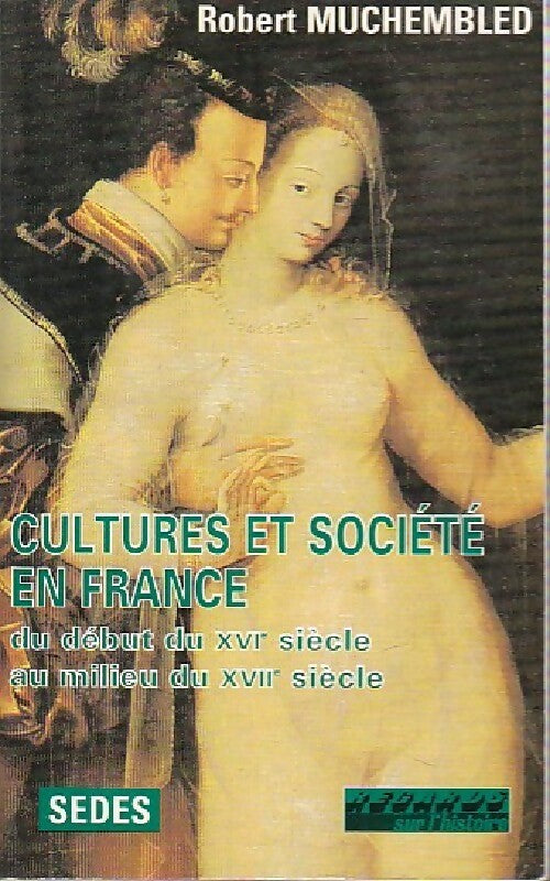 Livrenpoche : Cultures et société en France - Robert Muchembled - Livre