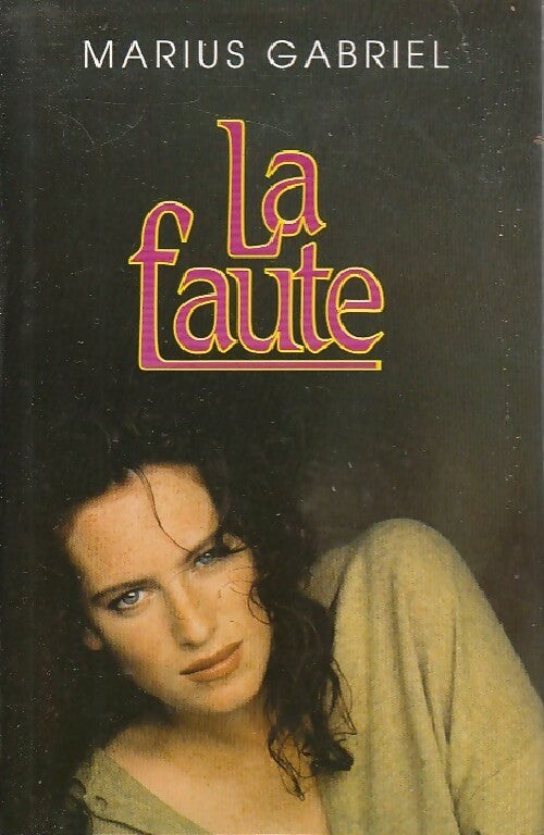 Livrenpoche : La faute - Marius Gabriel - Livre