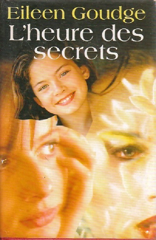 Livrenpoche : L'heure des secrets - Eileen Goudge - Livre