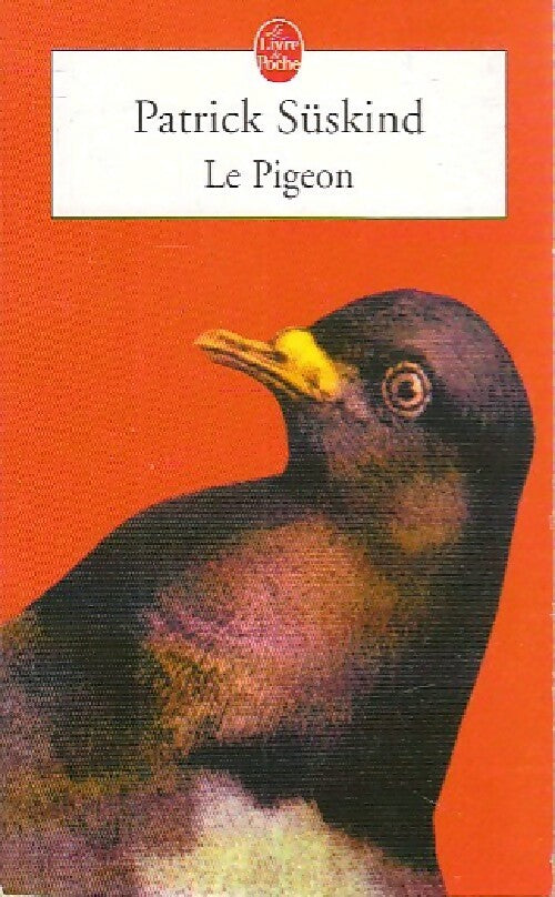 Livrenpoche : Le pigeon - Patrick Süskind - Livre