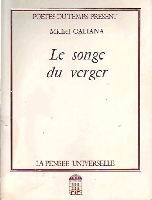 Livrenpoche : Le songe du verger - Michel Galiana - Livre