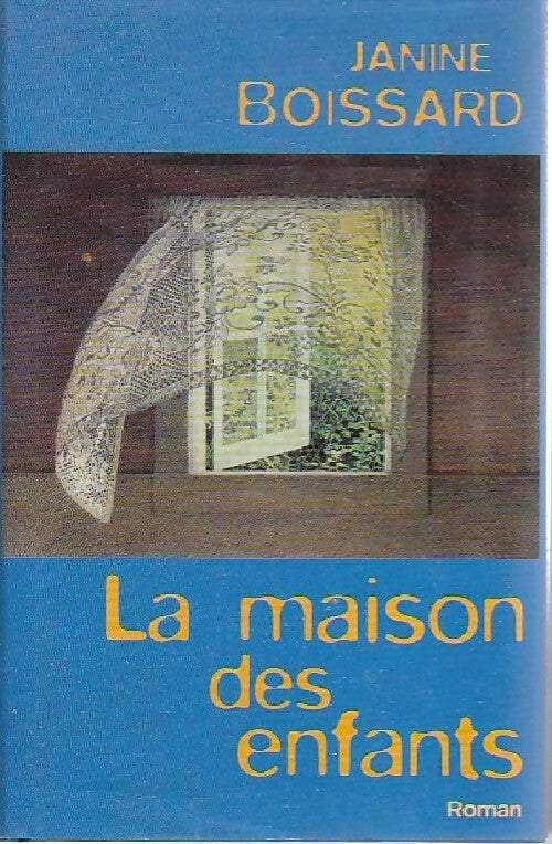 Livrenpoche : La maison des enfants - Janine Boissard - Livre