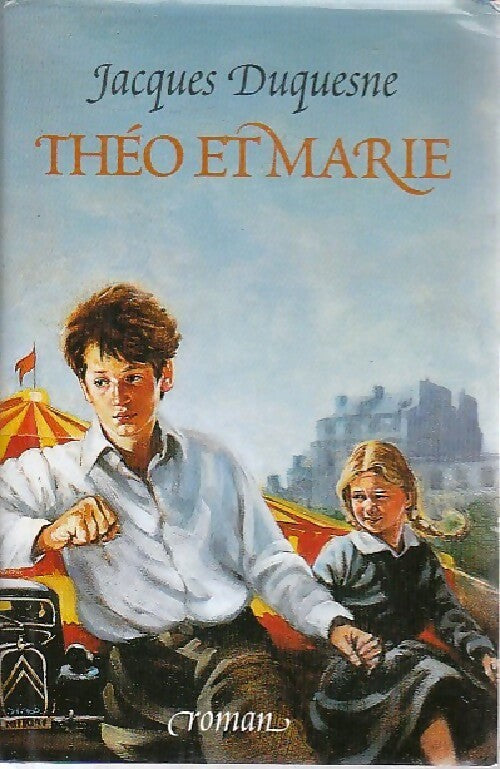 Livrenpoche : Théo et Marie - Jacques Duquesne - Livre