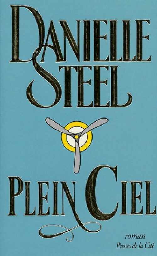 Livrenpoche : Plein ciel - Danielle Steel - Livre