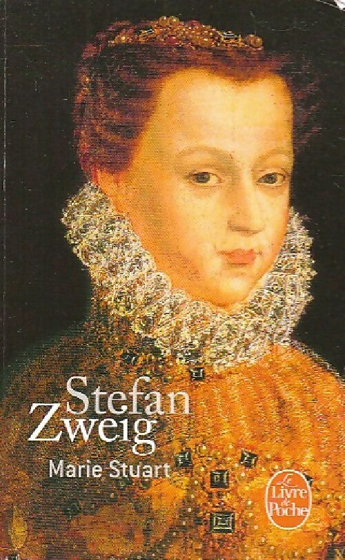 Livrenpoche : Marie Stuart - Stefan Zweig - Livre