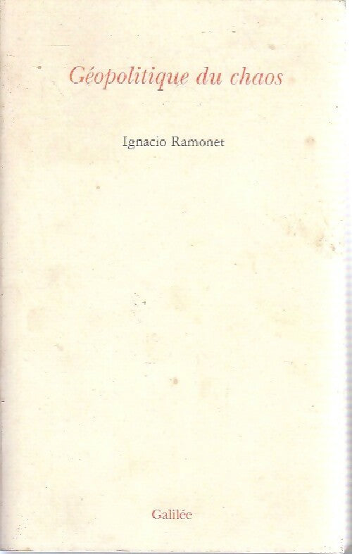 Livrenpoche : Géopolitique du chaos - Ignacio Ramonet - Livre