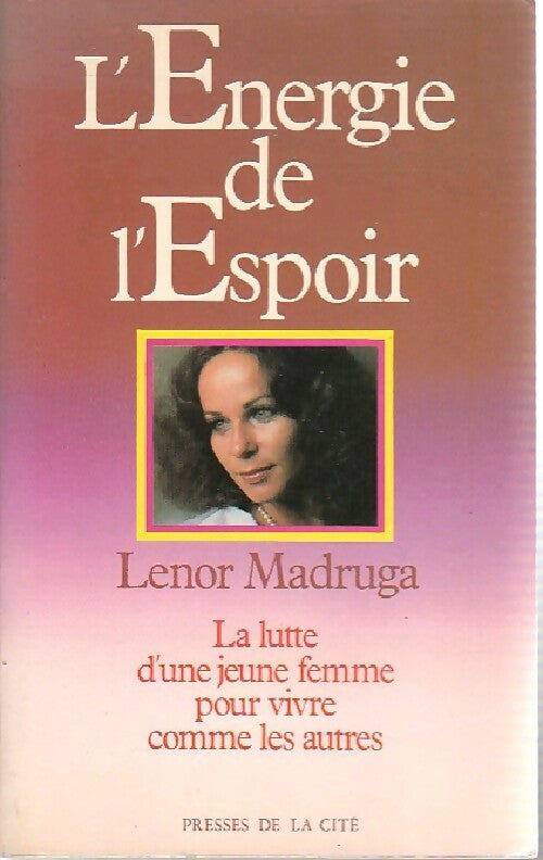 Livrenpoche : L'énergie de l'espoir - Lenor Madruga - Livre