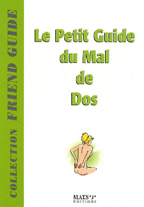 Livrenpoche : Le petit guide du mal de dos - Pierre Derain - Livre