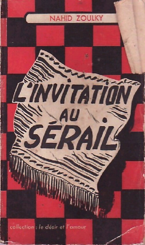 Livrenpoche : L'invitation au Sérail - Nahid Zoulky - Livre
