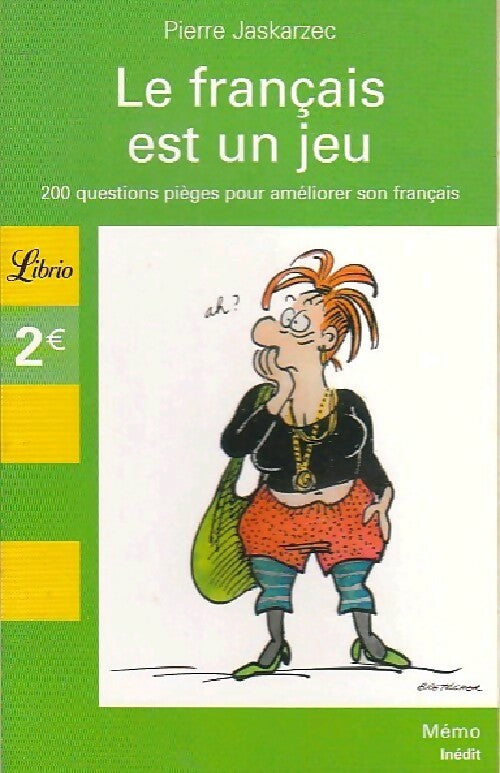 Livrenpoche : Le français est un jeu - Pierre Jaskarzec - Livre