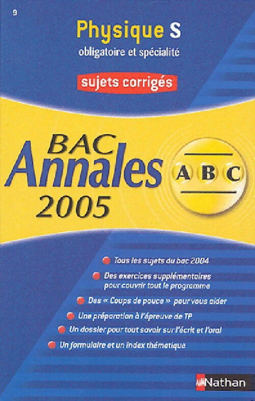 Livrenpoche : Physique Terminales S Sujets corrigés 2005 - Michel Faye - Livre