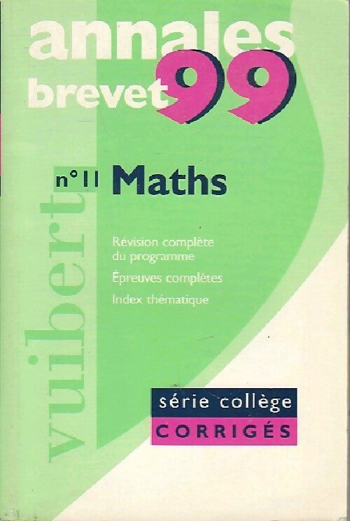 Livrenpoche : Annales brevet 1999 : Maths - Danièle Spérandio - Livre