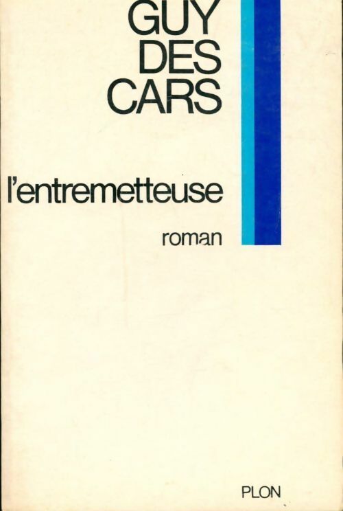 Livrenpoche : L'entremetteuse - Guy Des Cars - Livre