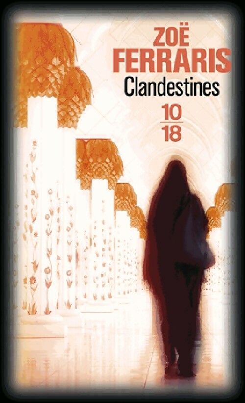 Livrenpoche : Clandestines - Zoë Ferraris - Livre