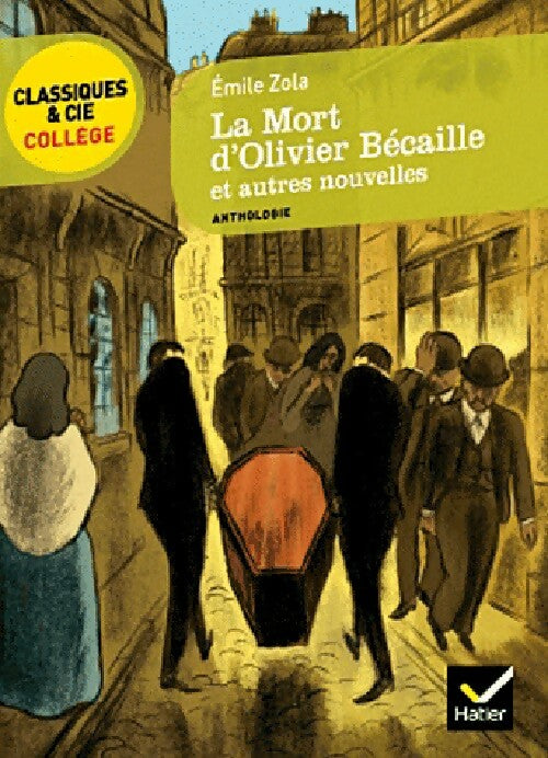 Livrenpoche : La mort d'Olivier Bécaille et autres nouvelles - Emile Zola - Livre