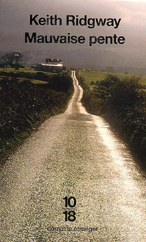 Livrenpoche : Mauvaise pente - Keith Ridgway - Livre