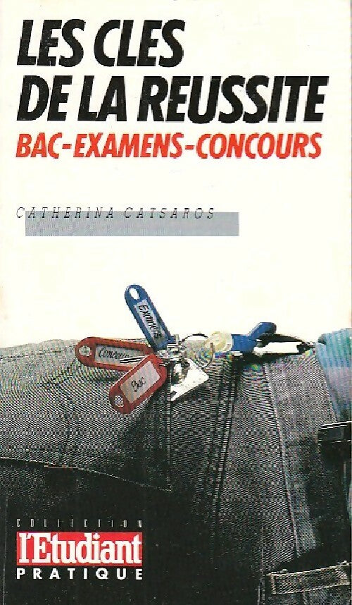Livrenpoche : Les clés de la réussite - Catherina Catsaros - Livre
