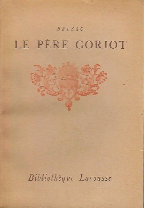 Livrenpoche : Le père Goriot - Honoré De Balzac - Livre