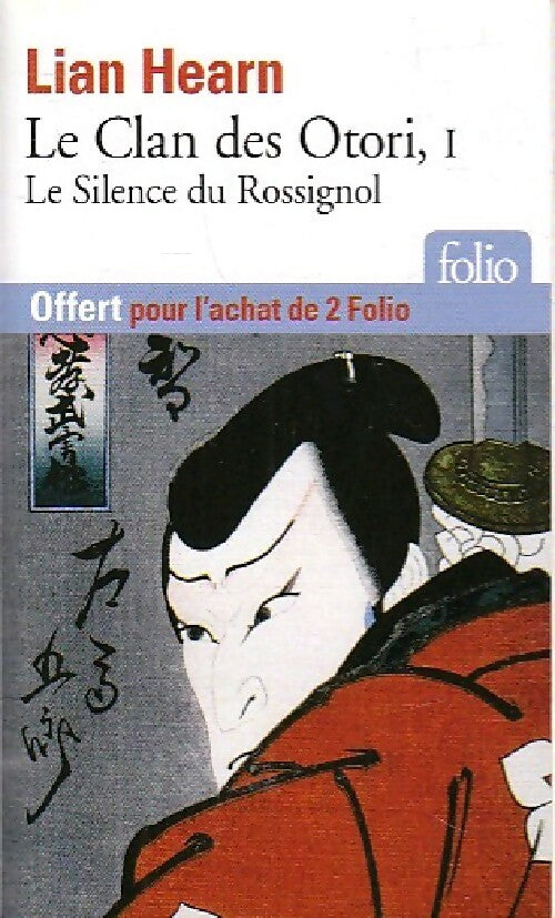 Livrenpoche : Le clan des Otori Tome I : Le silence du rossignol - Lian Hearn - Livre
