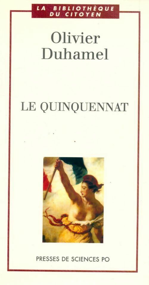 Livrenpoche : Le quinquennat - Olivier Duhamel - Livre