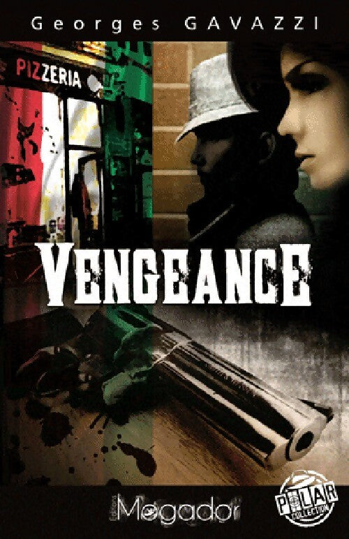 Vengeance - Georges Gavazzi - Livre
