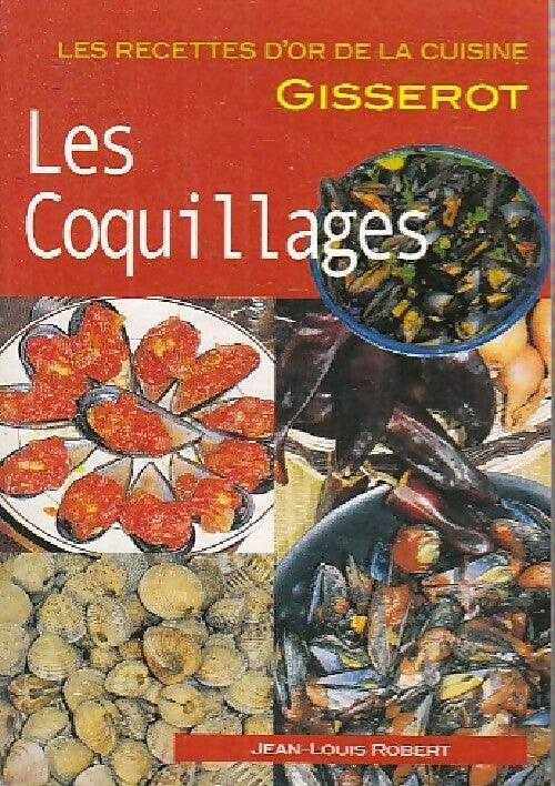 Livrenpoche : Les coquillages - Jean-Louis Robert - Livre