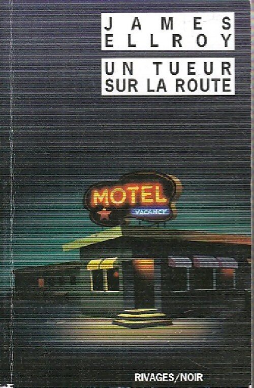 Livrenpoche : Un tueur sur la route - James Ellroy - Livre