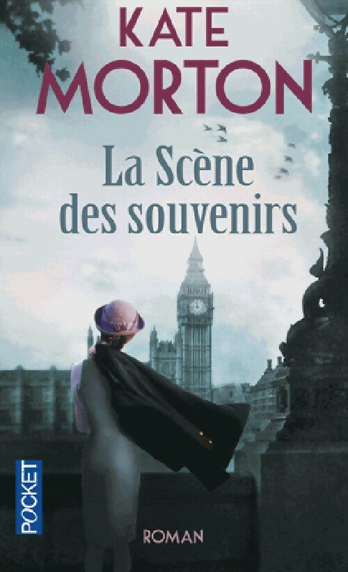 Livrenpoche : La scène des souvenirs - Kate Morton - Livre