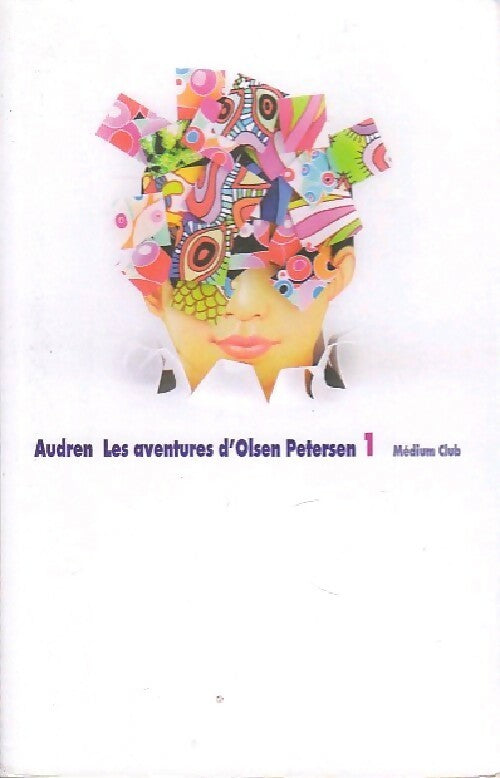 Livrenpoche : Les aventures d'Olsen Petersen Tome I : Neuf - Audren - Livre