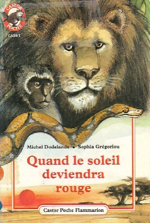 Livrenpoche : Quand le soleil deviendra rouge - Michel Dodelande - Livre