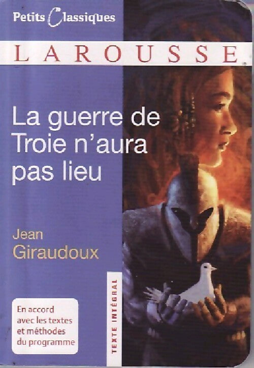 Livrenpoche : La guerre de Troie n'aura pas lieu - Jean Giraudoux - Livre