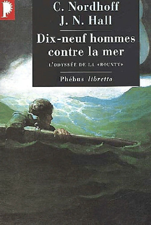 Livrenpoche : Dix-neuf hommes contre la mer - James Norman Hall - Livre